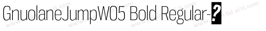 GnuolaneJumpW05 Bold Regular字体转换